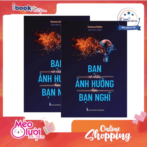 Bạn Có Nhiều Ảnh Hưởng Hơn Bạn Nghĩ