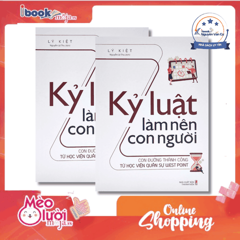 Kỷ Luật Làm Nên Con Người - Con Đường Thành Công Từ Học Viện Quân Sự West Point