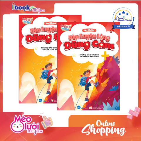 Cùng Trẻ Lớn Lên - Rèn Luyện Lòng Dũng Cảm