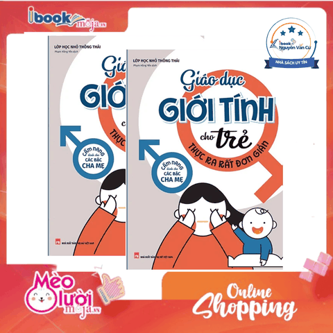 Giáo Dục Giới Tính Cho Trẻ Thực Ra Rất Đơn Giản