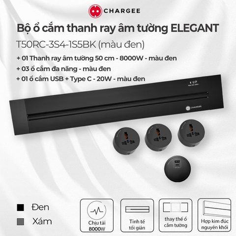 Combo Ổ cắm thanh ray âm tường CHARGEE ELEGANT màu đen T50RC-3S4-1S5BK
