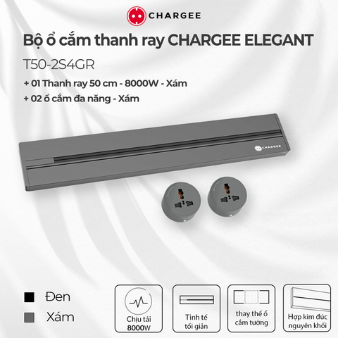 Combo Ổ cắm thanh ray CHARGEE ELEGANT 50cm màu xám T50-2S4-1S5GR