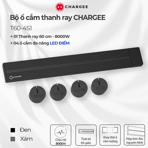 Combo Ổ cắm thanh ray CHARGEE 60cm + 4 ổ đa năng led điểm T60-4S1