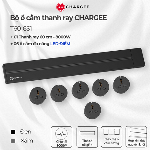 Combo Ổ cắm thanh ray CHARGEE 60cm + 6 ổ đa năng led điểm T60-6S1