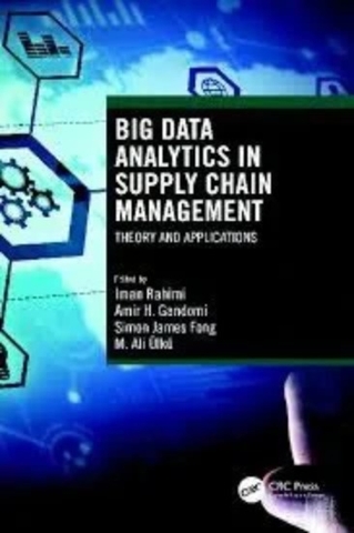 Big Data Analytics in Supply Chain Management – Sách ITBook Ứng Dụng Dữ Liệu Lớn Trong Chuỗi Cung Ứng | 2021