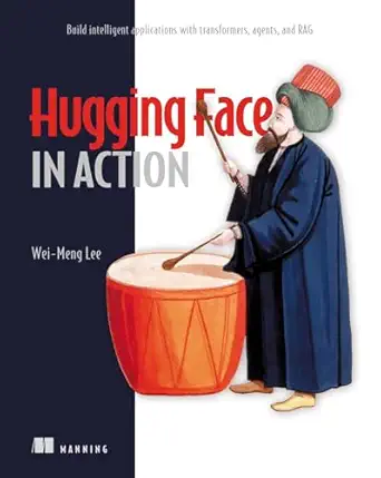 Hugging Face in Action – Sách ITBook lập trình AI Transformers | Sách công nghệ NLP & Multimodal (2026) – Wei-Meng Lee