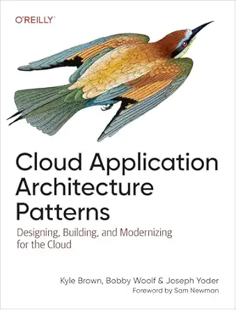 Cloud Application Architecture Patterns – Sách ITBook thiết kế hệ thống Cloud | Sách công nghệ Cloud-Native (2025) – Kyle Brown & Bobby Woolf