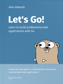 Let's Go – Sách ITBook lập trình Web với Go | Sách công nghệ Golang Backend (Alex Edwards) – Chuyên sâu thực chiến
