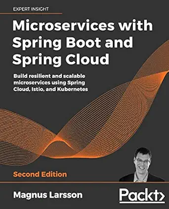 Microservices With Spring Boot and Spring Cloud – Sách ITBook kiến trúc phần mềm | Sách công nghệ Kubernetes & Istio (2nd Ed, 2021) – Magnus Larsson