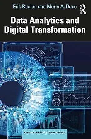 Data Analytics and Digital Transformation – Sách ITBook quản trị dữ liệu | Sách công nghệ Chuyển đổi số chuyên sâu – Erik Beulen (2024)