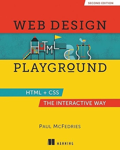 Web Design Playground (2nd Ed) – Sách ITBook thiết kế Web | Sách công nghệ HTML & CSS Interactive Way (2024) – Paul McFedries