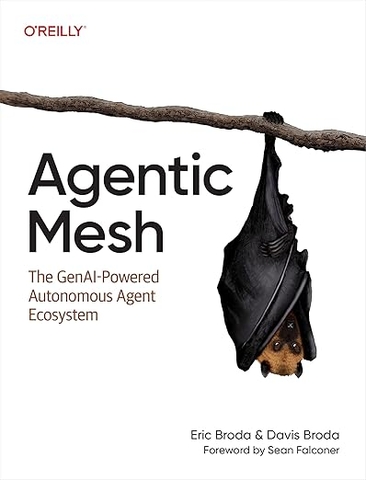 Agentic Mesh – Sách ITBook kiến trúc AI Agent | Sách công nghệ GenAI Autonomous Ecosystem (2026) – Eric Broda & Davis Broda