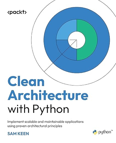 Clean Architecture with Python – Sách ITBook kiến trúc sạch | Sách công nghệ Python Architecture (2025) – Sam Keen