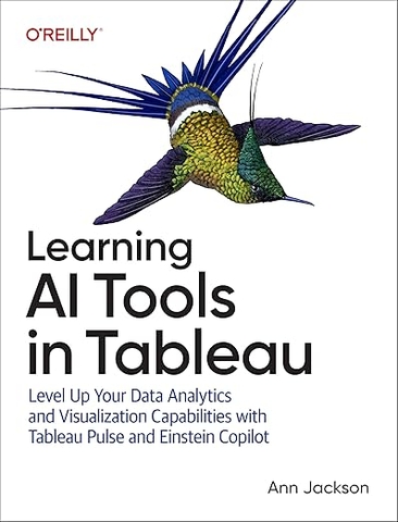 Learning AI Tools in Tableau – Sách ITBook phân tích dữ liệu AI | Sách công nghệ Tableau Pulse & Tableau Agent (2025) – Ann Jackson