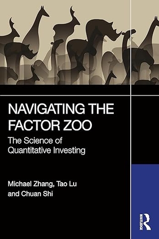 Navigating the Factor Zoo – Sách ITBook đầu tư định lượng | Sách công nghệ Factor Investing & Finance (2024) – Michael Zhang