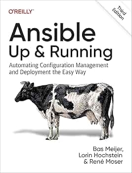 Ansible Up & Running – Sách tự động hóa quản trị hệ thống, triển khai DevOps với Ansible cho developer, DevOps engineer Việt Nam | ITBook 89ebook quốc tế – Bas Meijer, Lorin Hochstein, René Moser (3rd Edition, 2022)