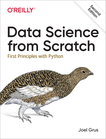 Data Science from Scratch – Nguyên lý cốt lõi, tự học khoa học dữ liệu với Python | Sách công nghệ ITBook chính hãng – Joel Grus, 2nd Edition (2019)