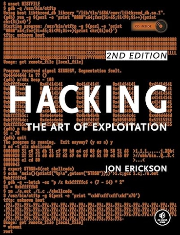 Hacking: The Art of Exploitation – Sách ITBook an ninh mạng kinh điển | Sách công nghệ Security & Exploit (2nd Edition, 2008) – Jon Erickson