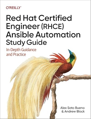 Red Hat Certified Engineer (RHCE) Ansible Automation Study Guide – Sách ITBook ôn thi EX294 | Sách công nghệ Ansible Automation Platform 2 (2025) – Alex Soto Bueno