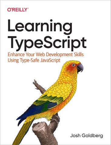 Learning TypeScript – Sách ITBook Lập Trình JavaScript An Toàn & Hiệu Quả | 2022