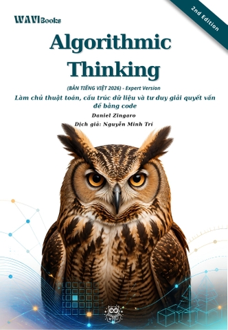 Algorithmic Thinking, 2nd Edition – Tư Duy Thuật Toán & Cấu Trúc Dữ Liệu Bằng C – Expert Version – Bản Tiếng Việt 2026