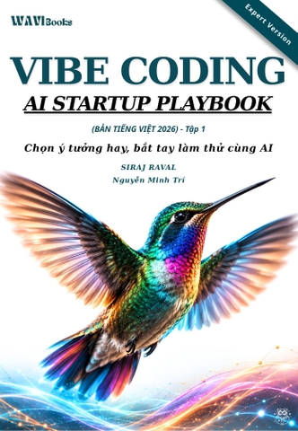 VIBE CODING - AI STARTUP PLAYBOOK - Tập 1 + 2 - sách  tiếng Việt - Expert Vesion