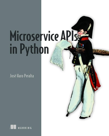 Microservice APIs Using Python – Sách ITBook Kiến Trúc API | 2023