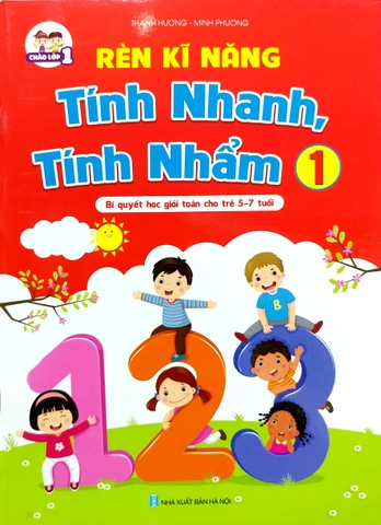 Sách rèn luyện tính nhanh tính nhẩm cho bé từ 5-7 tuổi [BH: NONE]
