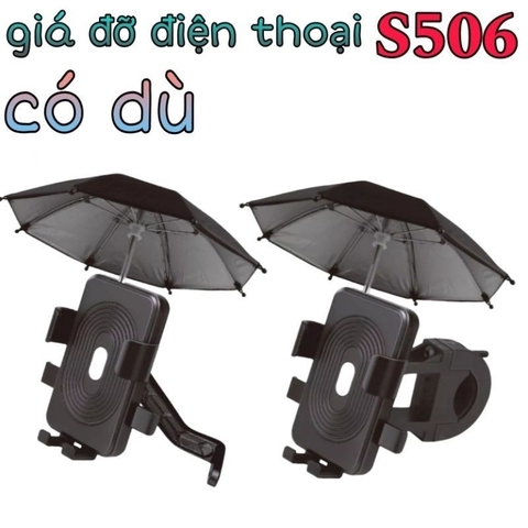 Giá đỡ, kẹp xe máy có dù S506 Mobile Phone  GẮN CHÂN KÍNH  kèm dù che nắng mưa [BH: None] tương tự ht-507