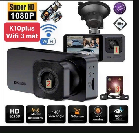 Camera hành trình xe hơi K10plus wifi 3 mắt full HD 1080P [BH 3 tháng]