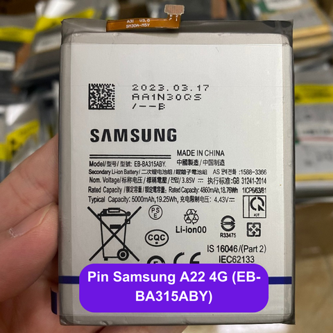 Pin điện thoại Samsung A22 4G (EB-BA315ABY) khách mua tự thay [BH: 6 THÁNG]