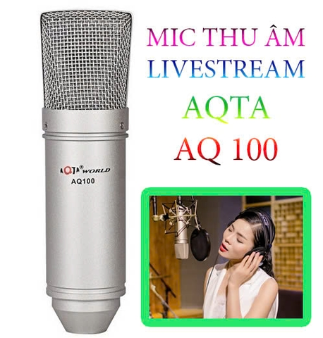Micro thu âm, livestream AQ-100 [BH:  1 THÁNG]