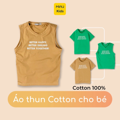 Áo phông cho bé, Áo ba lỗ bé trai In Chữ Better cực cá tính, Cotton Mềm mịn thấm hút Cho Bé Đến 55Kg mặc đi học đi chơi
