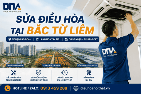 Sửa Điều Hòa Tại Bắc Từ Liêm – Từ Làng Hoa Tây Tựu Đến Khu Ngoại Giao Đoàn