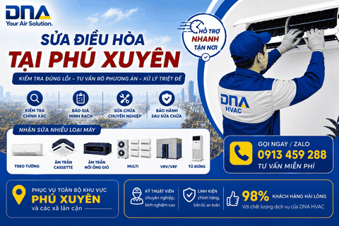 Sửa điều hòa tại Phú Xuyên – Kiểm tra đúng lỗi, xử lý rõ ràng theo từng tình trạng máy
