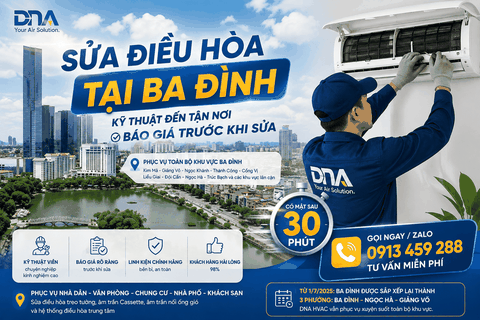 Sửa Điều Hòa Tại Ba Đình – Kỹ Thuật Đến Tận Nơi, Báo Giá Trước Khi Sửa