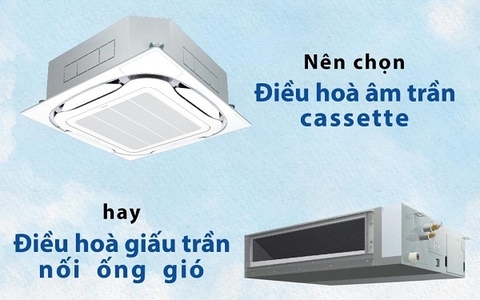 Điều Hòa Âm Trần Có Mấy Loại?