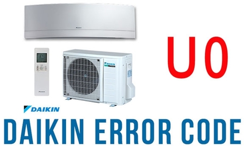 Máy lạnh Daikin báo lỗi U0: Nguyên nhân và cách khắc phục