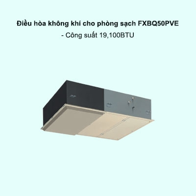 Dàn Lạnh Điều Hòa Không Khí Cho Phòng Sạch Daikin VRV FXBQ50PVE 19.100BTU