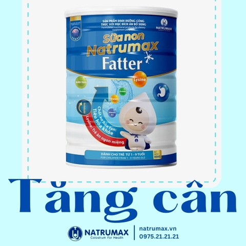 Sữa non cho Tăng cân pha sẵn Natrumax Fatter Pha sẵn