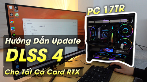 Hướng Dẫn Update DLSS 4 Cho Tất Cả Card RTX Nvidia. PC 17TR Đẹp Và Gọn