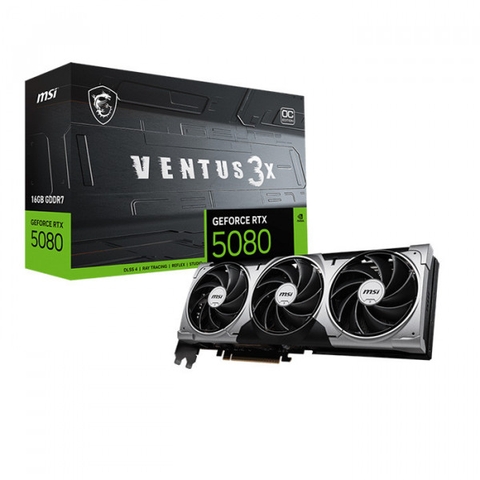 MSI RTX 5080 16G VENTUS 3X OC