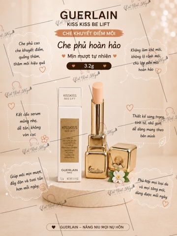 Che Khuyết Điểm Môi Guerlain Kiss Kiss Be Lift 3,2gr