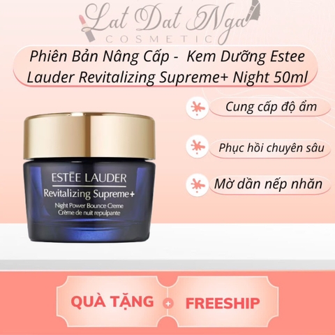 Phiên Bản Nâng Cấp -  Kem Dưỡng Da Estee Lauder Revitalizing Supreme+ Night 50ml