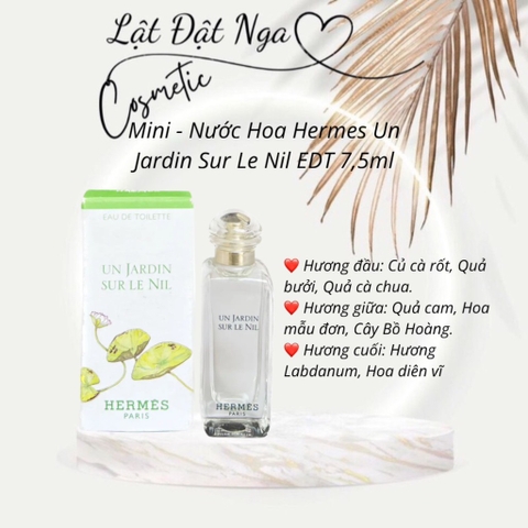 Mini - Nước Hoa Hermes Un Jardin Sur Le Nil EDT 7,5ml
