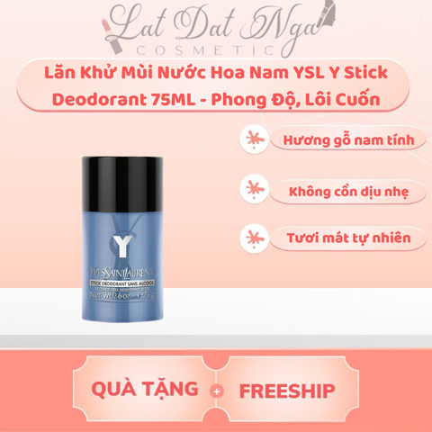 Lăn Khử Mùi Nước Hoa Nam YSL Y Stick Deodorant 75ML - Phong Độ, Lôi Cuốn