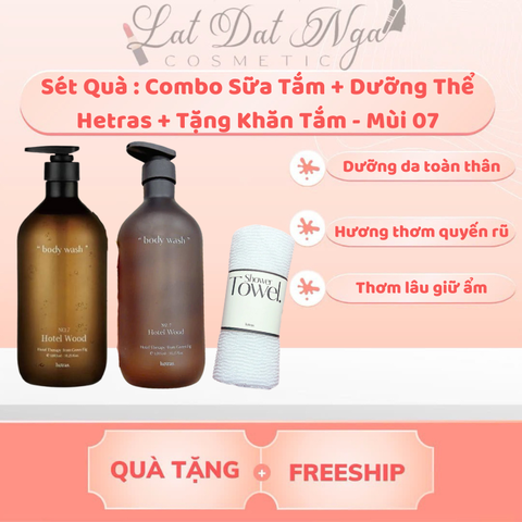 Sét Quà : Combo Sữa Tắm + Dưỡng Thể Hetras + Tặng Khăn Tắm - Mùi 07