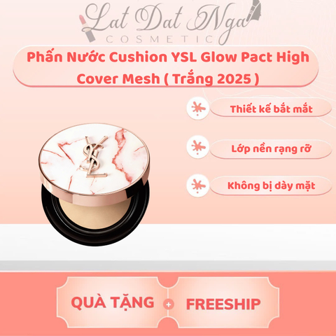 Phấn Nước Cushion YSL Glow Pact High Cover Mesh ( Trắng 2025 )