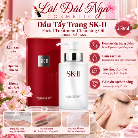Dầu Tẩy trang SK II Facial Treatment Cleansing Oil 250ml - Mẫu Mới