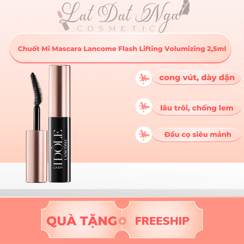 Chuốt Mi Mascara Lancome Flash Lifting Volumizing 2,5ml sản xuất 23/1/23 - date 5 năm )